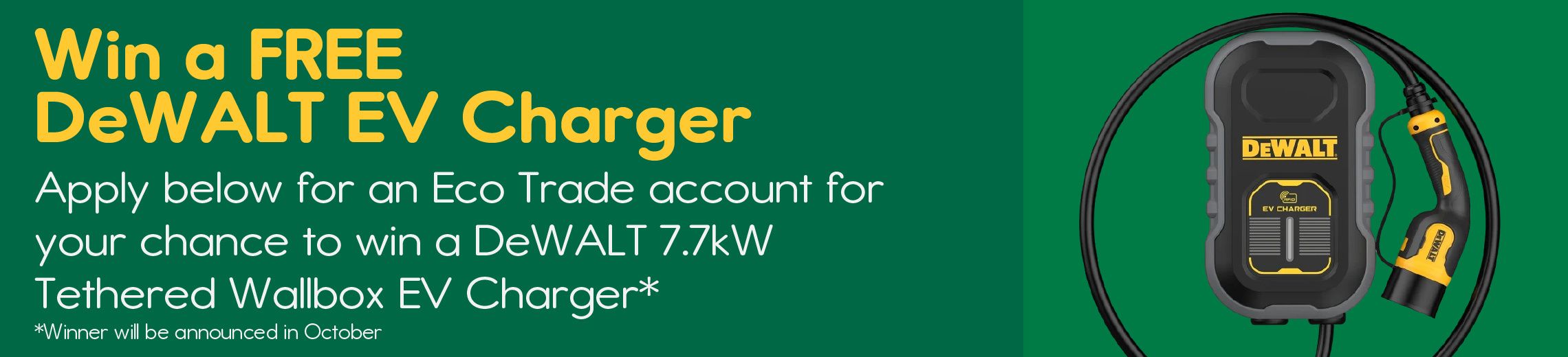 Win a Free DeWalt EV Charger.